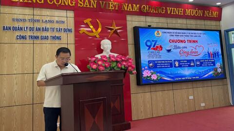 CĐCS Ban QLDA đầu tư xây dựng công trình giao thông tỉnh lạng sơn tổ chức thành công chương trình "bữa cơm công đoàn" nhân kỷ niệm 97 năm ngày thành lập công đoàn việt nam